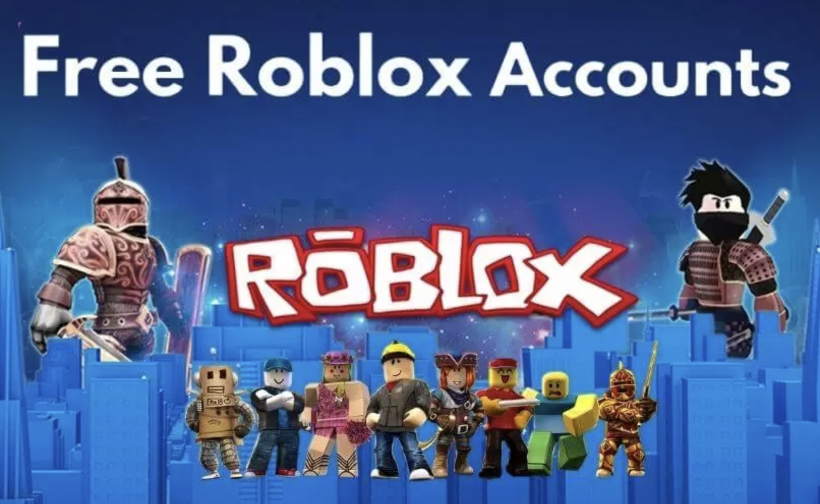 Free Roblox Accounts & Passwords with Robux | 100% Working 